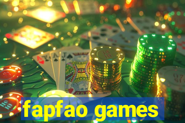 fapfao games